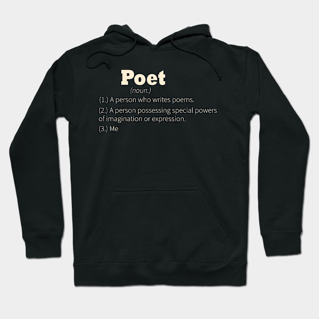 Poet Definition Funny Poets Poems Poetry Hoodie by TeeTeeUp